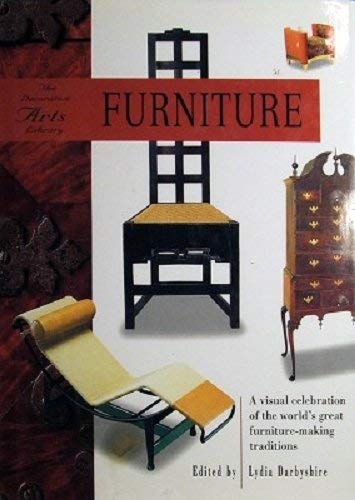 Beispielbild fr Furniture a Visual Celebration of the Wo zum Verkauf von Redux Books