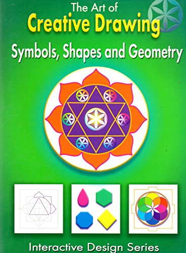 Beispielbild fr ART OF CREATIVE DRAWING Symbols Shapes and Geometry zum Verkauf von WorldofBooks