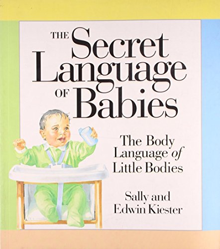 Stock image for The Secret Languge Of Babies for sale by WorldofBooks