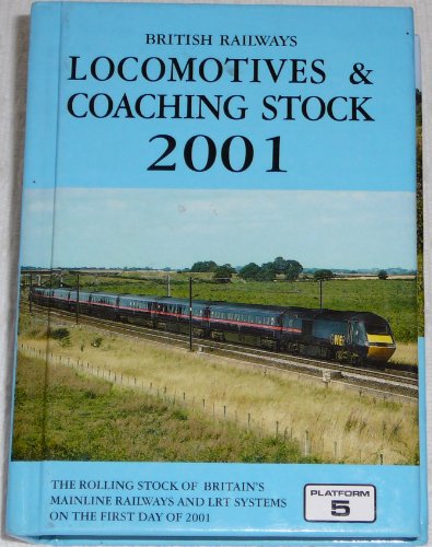 9781902336190: British Railways Locomotives and Coaching Stock 2001