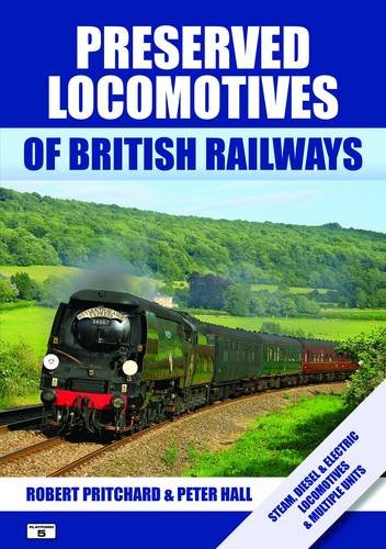 Stock image for Preserved Locomotives of British Railways for sale by WorldofBooks