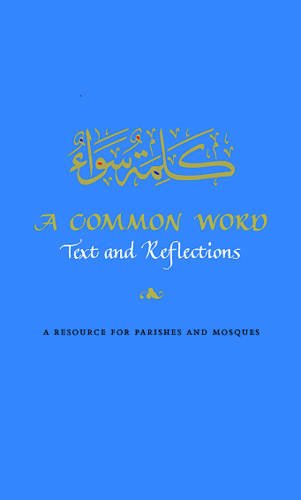9781902350073: A Common Word: Text and Reflections: A Resource for Parishes and Mosques