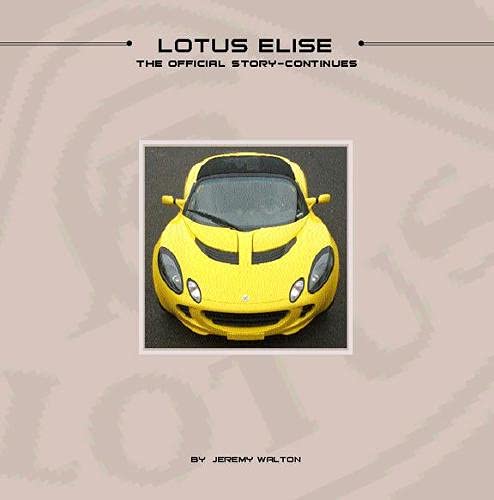 9781902351155: Lotus Elise: The Official Story Continues