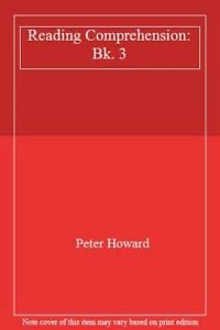 Reading Comprehension (Reading Comprehension) (Bk. 3) (9781902361512) by Peter Howard