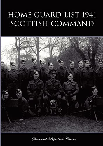 Beispielbild fr Home Guard List 1941: Scottish Command zum Verkauf von WorldofBooks