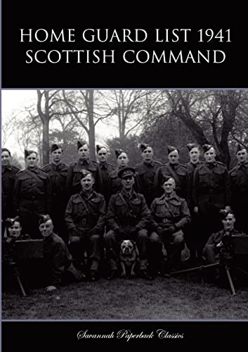 Stock image for Home Guard List 1941 Scottish Command for sale by PBShop.store US