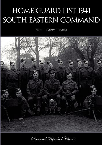 Stock image for Home Guard List 1941 South Eastern Command for sale by PBShop.store US