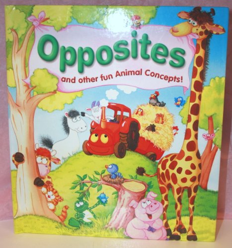 Beispielbild fr Opposites and Other Fun Animal Concepts zum Verkauf von Bookmonger.Ltd