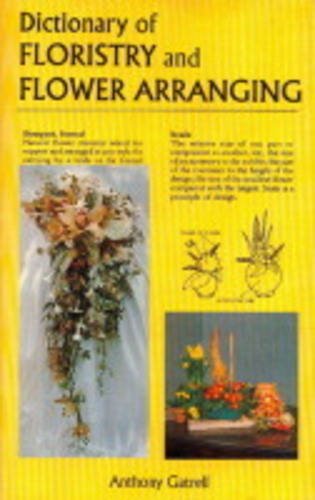 9781902371009: Dictionary of Floristry and Flower Arranging