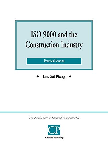 Stock image for Iso 9000 and the Construction Industry (Chandos Series on Construction & Facilities) for sale by Anybook.com