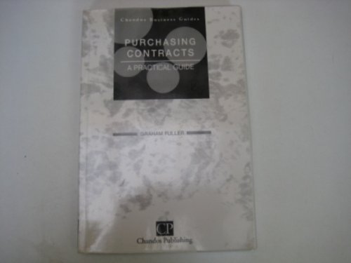 Stock image for Purchasing Contracts : A Practical Guide for sale by Better World Books Ltd