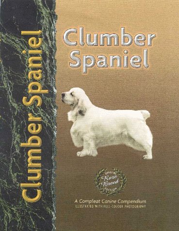 Stock image for Clumber Spaniel for sale by MusicMagpie