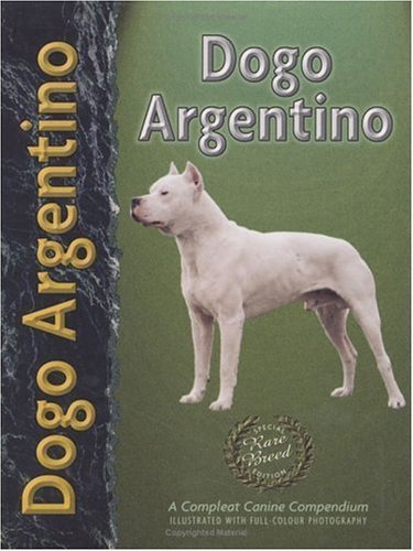 9781902389257: Dogo Argentino (Pet love)