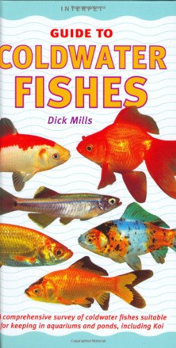 Beispielbild fr Coldwater Fishes : A Comprehensive Survey of Coldwater Fishes Suitable for Keeping in Aquariums and Ponds, Including Koi Carp zum Verkauf von Better World Books