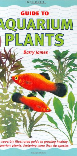 Stock image for Interpet Guide to Aquarium Plants (Fishkeeper's Guides) for sale by WorldofBooks