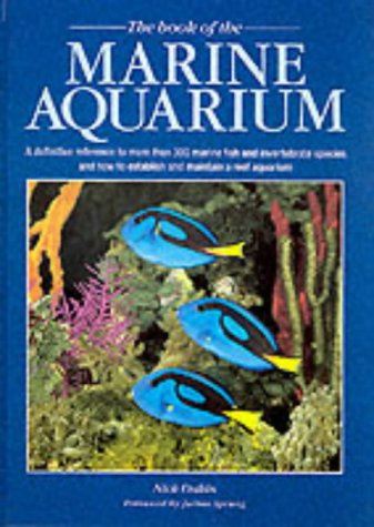 Beispielbild fr The Book of the Marine Aquarium zum Verkauf von Better World Books