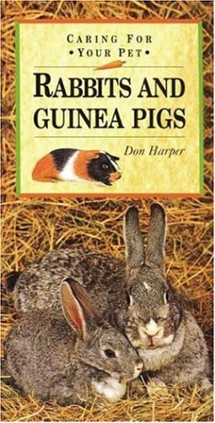 Stock image for Rabbits and Guinea Pigs for sale by Better World Books: West