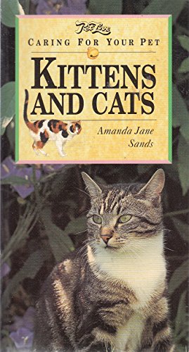 Stock image for Caring for Your Pet Kittens and Cats (Pet Care) for sale by Reuseabook