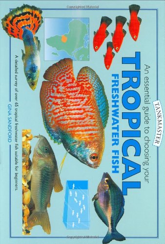 Stock image for Tankmaster Tropical Freshwater Fish (Tankmaster Series) for sale by WorldofBooks