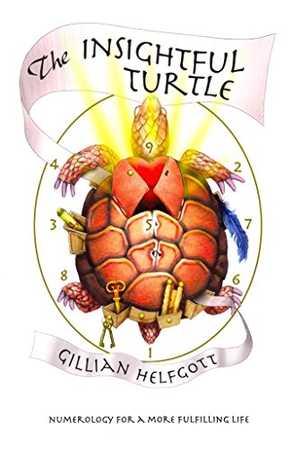 Stock image for The Insightful Turtle - Numerology for a More Fulfilling Life for sale by Swan Trading Company