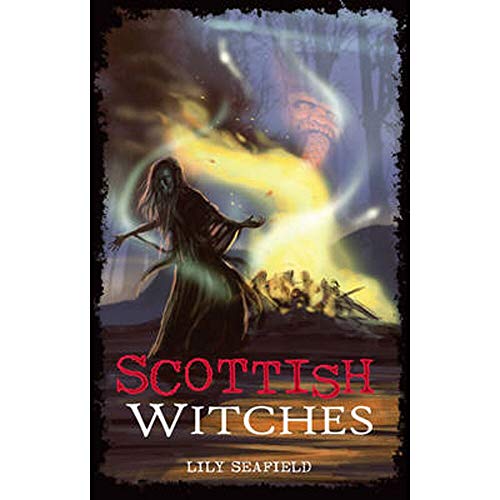 Beispielbild fr Scottish Witches (Waverley Scottish Classics) zum Verkauf von WorldofBooks