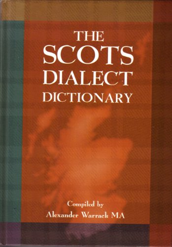 Stock image for Scots Dialect Dictionary for sale by Better World Books: West