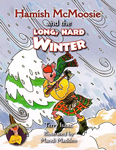 Stock image for Hamish McMoosie and the Long, Hard Winter for sale by WorldofBooks