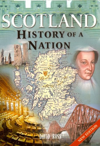 Scotland History of a Nation (9781902407753) by David Ross