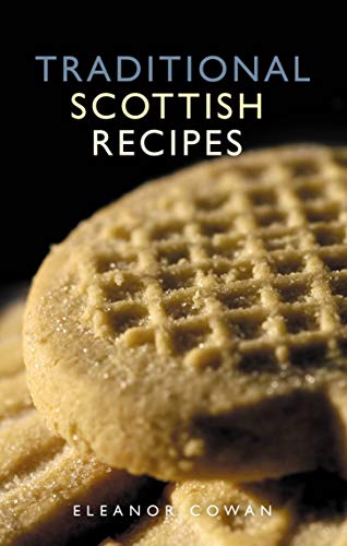 Stock image for Traditional Scottish Recipes for sale by ThriftBooks-Dallas