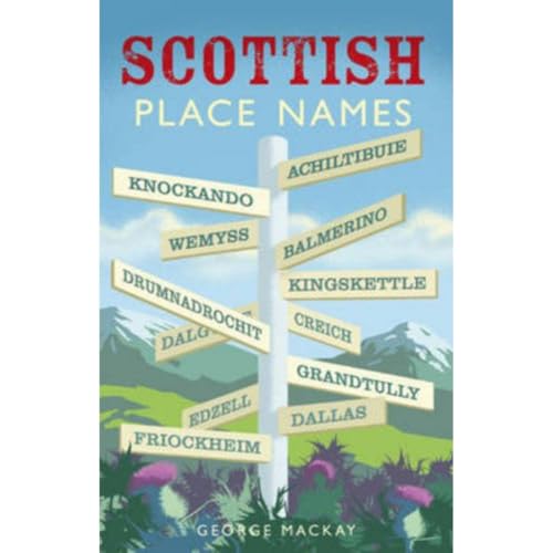 Beispielbild fr Scottish Place Names (Waverley Scottish Classics) zum Verkauf von AwesomeBooks