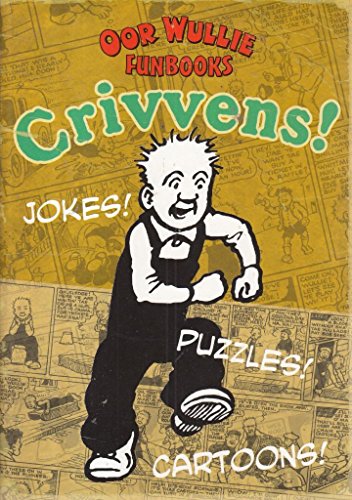 Stock image for Crivvens - Oor Willie Fun Book for sale by Better World Books Ltd