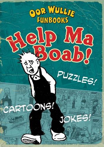 Stock image for Help Ma Boab! (Oor Wullie Funbooks): No. 2 for sale by WorldofBooks