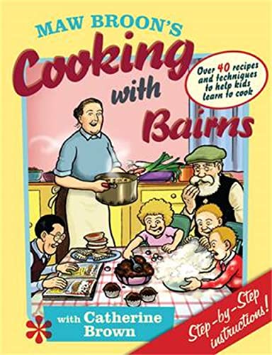 9781902407999: Maw Broon's Cooking with Bairns: Recipes and Basics to Help Kids