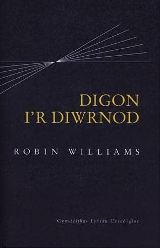 Stock image for Digon i'r Diwrnod - Cyfrol o Fyfyrdodau Dyddiol for sale by AwesomeBooks