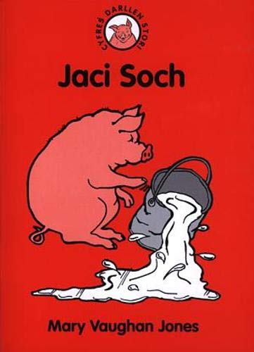 Stock image for Cyfres Darllen Stori: 4. Jaci Soch for sale by WorldofBooks