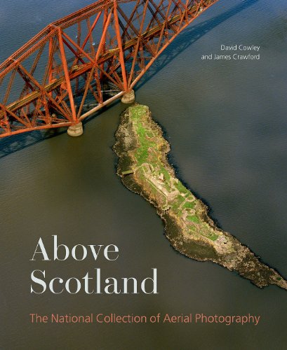 Beispielbild fr Above Scotland: The National Collection of Aerial Photography zum Verkauf von WorldofBooks