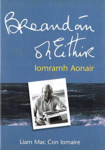 Beispielbild fr Breandan O Heithir: Iomramh Aonair zum Verkauf von WorldofBooks