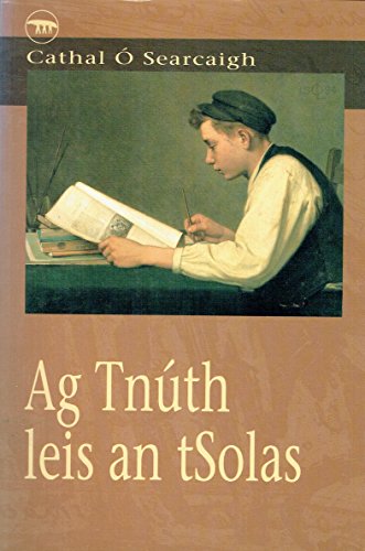 Stock image for Ag tnu th leis an tsolas, 1975-2000 (Irish Edition) for sale by Books From California