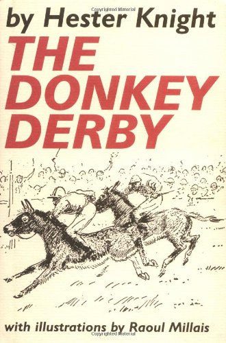Beispielbild fr The Donkey Derby zum Verkauf von Arapiles Mountain Books - Mount of Alex