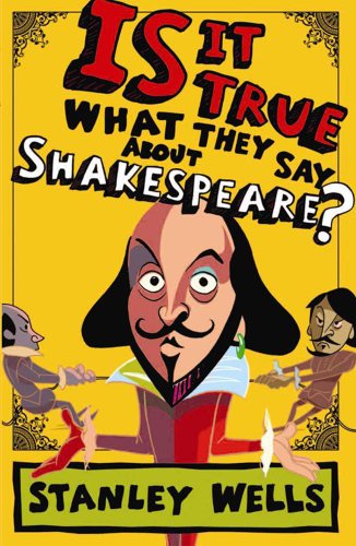 Beispielbild fr Is it True What They Say About Shakespeare? zum Verkauf von WorldofBooks