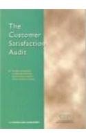Imagen de archivo de The Customer Satisfaction Audit a la venta por Books Puddle