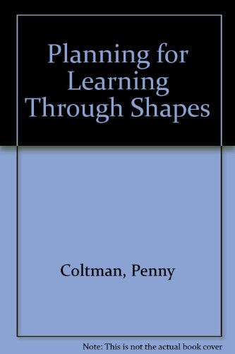 Beispielbild fr Planning for Learning Through Shapes zum Verkauf von AwesomeBooks