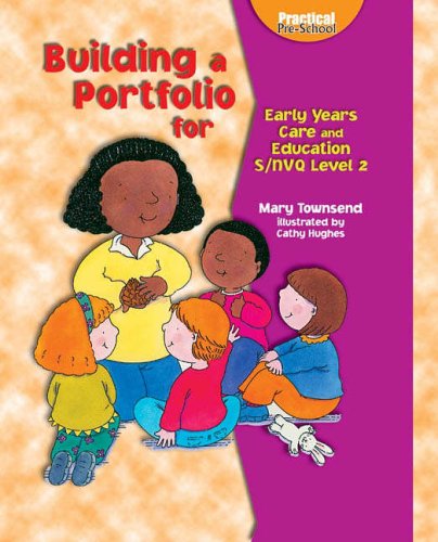 Beispielbild fr Building a Portfolio for Early Years Care and Education: NVQ Level 2 zum Verkauf von WorldofBooks