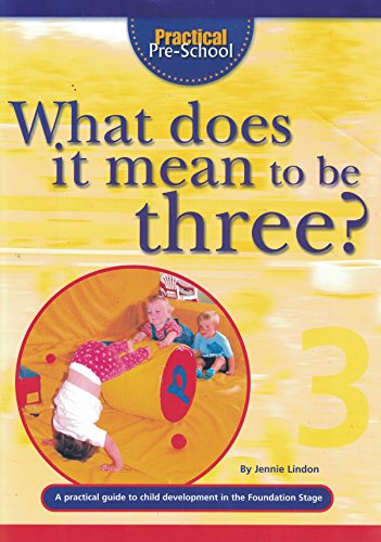 Imagen de archivo de What Does It Mean to Be Three? a la venta por MusicMagpie