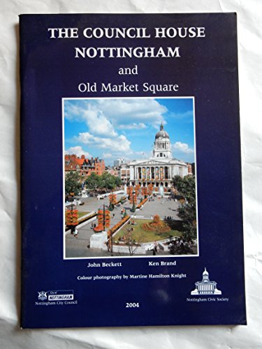 Stock image for Council House Nottingham and the Old Market Square for sale by AwesomeBooks