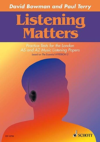 Stock image for Listening Matters: Practice Tests for the London As And A2 Music Listening Papers Based on 'the Essential Hyperion 2' for sale by WorldofBooks