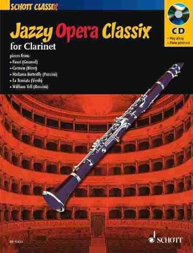 Beispielbild fr Jazzy Opera Classix: Klarinette; Klavier ad lib. Ausgabe mit CD. (Schott Classix) zum Verkauf von medimops