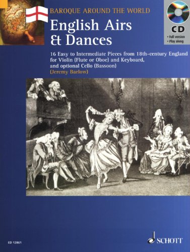 Stock image for English Airs and Dances: 16 Easy to Intermediate Pieces from 18th-century England for Violin (Flute, Oboe) and Piano; Cello (Bassoon) Ad Lib. (Baroque . Oboe and Keyboard and Optional Cello Bassoon for sale by WorldofBooks