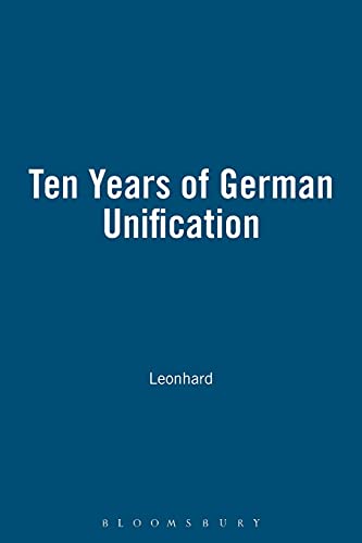 9781902459127: Ten Years of German Unification (The New Germany in Context)