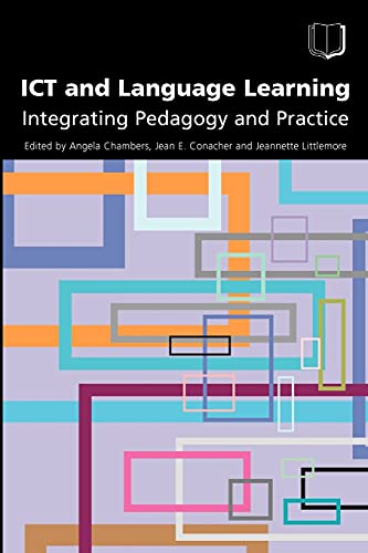 Beispielbild fr ICT and Language Learning: Integrating Pedagogy and Practice zum Verkauf von WorldofBooks